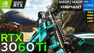 XDefiant - RTX 3060 Ti (1080p/1440p)