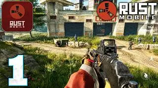 Rust Mobile - Gameplay Walkthrough Part 1 (Android / iOS)