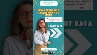 Istri bisa gabung NPWP ke suami? #coretax #npwponline