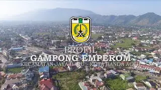 PROFIL GAMPONG EMPEROM KECAMATAN JAYA BARU KOTA BANDA ACEH 2020