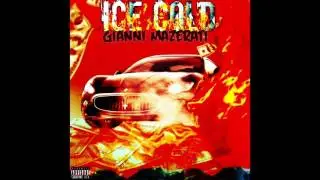 Ice Cold Cash - Gianni Mazerati (prod. by Ice Cold Cash)