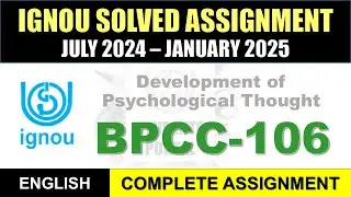 BPCC 106 Solved Assignment 2024-25 || bpcc-106 solved assignment in English || July 2024 to Jan 2025