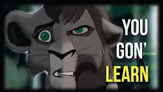 You Gon' Learn - Kovu ft. Scar