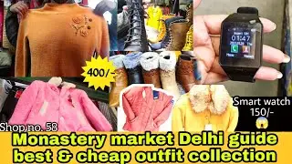 Monastery market in Delhi/Tibetan market  in Delhi/ kashmere gate/winter collection 2022