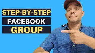 Step-By-Step Walk-through of Starting a Facebook Group in 2021