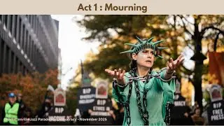 Jazz Parade for Democracy  Act 1, 