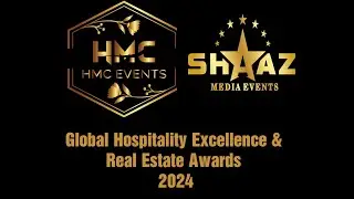Global Excellence in Hospitality & Real Estate Awards 2024 by HMC Events 4K