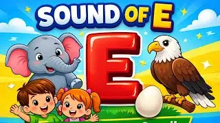 Sound of E||vowels for kids||phonics||@Active_kids 