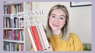 CLASSICS | 5 BOOK RECOMMENDATIONS