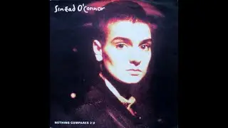 Nothing Compares 2 U (басовая версия) - Синеад О'Коннор