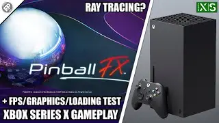 Pinball FX - Xbox Series X Gameplay + FPS Test