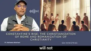 Constantine's Rise The Christianization of Rome and Romanization of Christianity