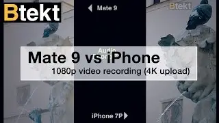 Huawei Mate 9 vs iPhone 7 Plus video recording comparison