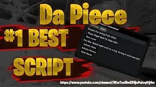 Da Piece Script 2022 GUI | Auto Farm | Chest Farm | Auto Quest & More!