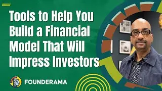 LIVE on April 12: Tools to Help You Build a Startup Financial Model
