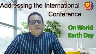 Dr  Priyantha Navarathne  - Addressing the international conference on World Earth Day 2024