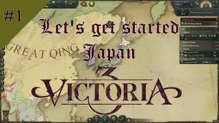 Let's get started as Japan in Victoria 3 (Guide/Let's Play): Episode 1