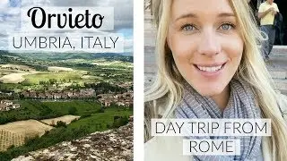 TRAVEL DIARY: ORVIETO, UMBRIA, ITALY