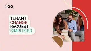 Tenant Change Request Simplified