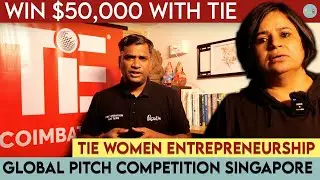 Win $50,000 With TiE Women Entrepreneurship Global Pitch Competition Singapore
