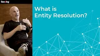 What Is Entity Resolution? Entity Resolution Defined