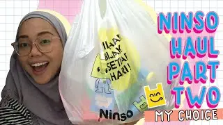 (MUST WATCH) NINSO HAUL - PART2 | my choice | #7 NANIAZRAAIE #haul #ninsohaul #ninso #mustwatch