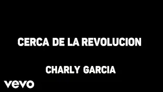Charly García - Cerca De La Revolución (Karaoke)