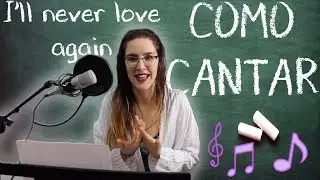 ¿CÓMO CANTAR? | I'll never love again - Lady Gaga + COVER | Tania Vidal