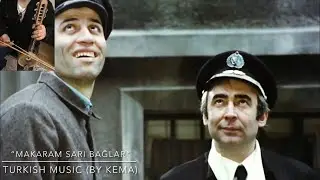 “Makaram sarı bağlar” (Çöpçüler kralı) gitar & kemane