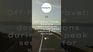 25. Off-Peak Travel #OffPeakTravel #TravelSavings #QuietVacation