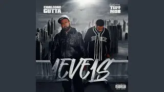 LEVELS (feat. Tuff MOB)