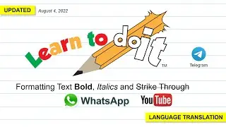 Formatting Text with WhatsApp, YouTube, and Telegram. Plus Language Translation (UPDATED)
