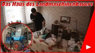 Lost Places #151 Das Haus des Landmaschinenbauer |  Mr. & Mrs. Lost