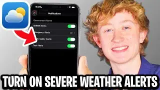 How To Turn ON Severe Weather Alerts On iPhone - Full Guide