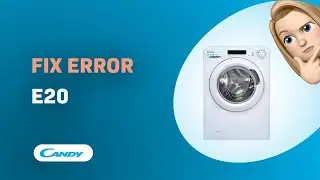 How to Fix E20 Error on Candy Smart CS 14102DE/1-88 Washing Machine