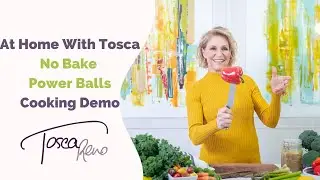 Making No Bake Power balls with Tosca Reno