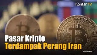 Perang Israel-Iran Bikin Kapitalisasi Pasar Kripto Anjlok US$160 Miliar  | Kontan News