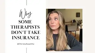 Here&rsquo;s Why Some Therapists DON&rsquo;T Take Insurance | From a Licensed Therapist