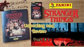 PANINI Stranger Things: One Last Strange Adventure: Unpacking and Review (Part 1)