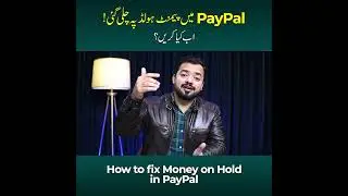 How to fix money old hold in PayPal | Faran Bilal