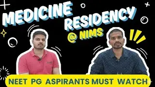 How is General Medicine residency @NIMS Hyderabad by DR.KAUSHIK JR3, AIR 284| #neetpg #education