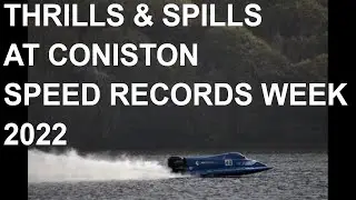 Coniston Power Boat Records Week 2022