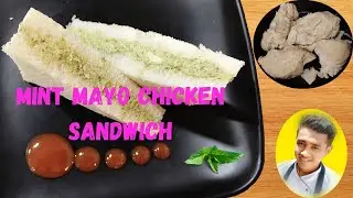 Mint Mayo Chicken Sandwich | Chicken sandwich recipe | Easy sandwich recipe | mayo sandwich recipe |