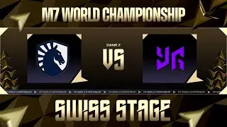 [FIL] | M7 Swiss Stage Day 5 | TL vs YG | Game 2