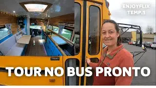 TOUR NO NOSSO ÔNIBUS ESCOLAR AMERICANO - ENJOYFLIX T1 - Ep. 29 #tour #motorhome