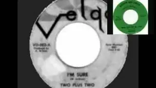 I'M SURE - TWO PLUS TWO (VELGO) #Pangaea's People