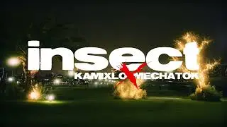 Kamixlo ft. Mechatok &mdash; Insect