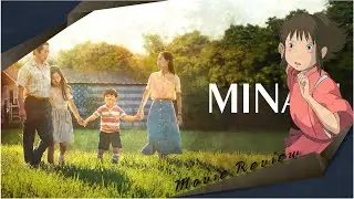 Movie Review | Minari(2020) ,& Spirited Away (2001)