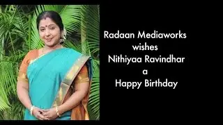 Celebrity Birthday Wishes from Radaan | Nithiyaa Ravindhar | September 29, 2015