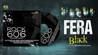 Fera | ফেরা | Black | Rock 606 (Band Mixed Album) | Original Track | Bangla Band Song